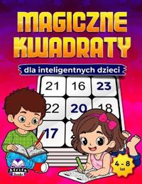 Magiczne kwadraty dla inteligentnych dzieci