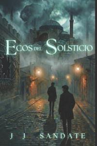 Sandate, J: Ecos del Solsticio