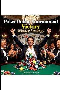 Poker Online Tournament - Winner Strategy