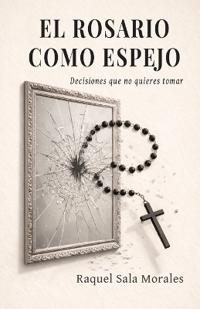 El Rosario como Espejo