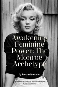 Awakening Feminine Power