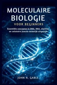 Moleculaire Biologie Voor Beginners