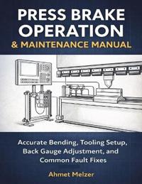 Press Brake Operation & Maintenance Manual