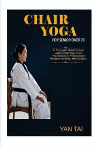 Chair Yoga For Senior Over 70