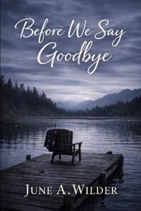 Before We Say Goodbye