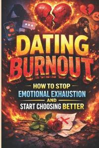 Dating Burnout