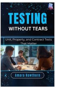 Testing Without Tears