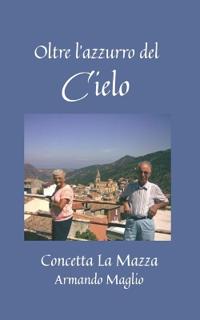 Oltre l'azzurro del cielo