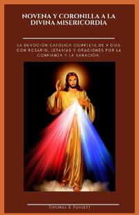 Novena Y Coronilla a la Divina Misericordia