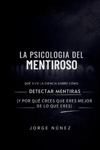 La psicología del mentiroso