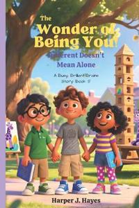 The Wonder of Being You