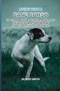 Living with a Cane Corso