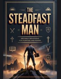The Steadfast Man