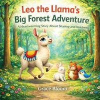 Leo the Llama's Big Forest Adventure