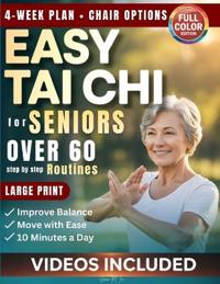Easy Tai Chi for Seniors Over 60 Step by Step Routines