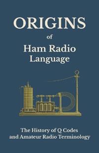 Origins of Ham Radio Language