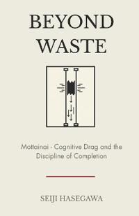 Beyond Waste
