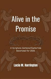 Alive in the Promise
