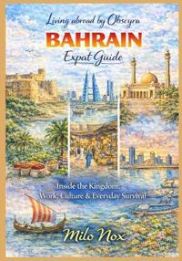 BAHRAIN Expat Guide