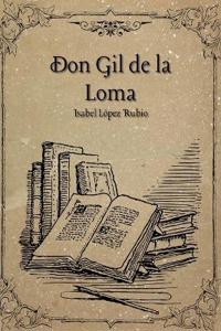 Don Gil de la Loma