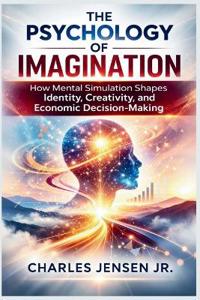 The Psychology of Imagination