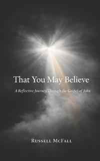 That You May Believe