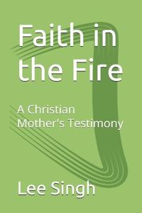 Faith in the Fire