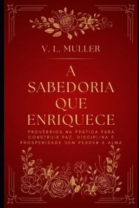 A Sabedoria que Enriquece