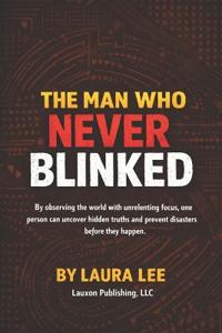 The Man Who Never Blinked