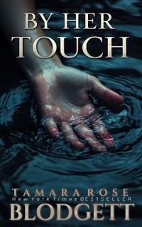 By Her Touch