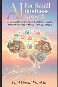 AI for Small Business Growth