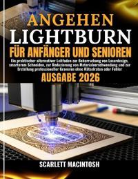 Angehen Lightburn Für Anfänger Und Senioren