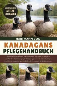 Kanadagans-Pflegehandbuch