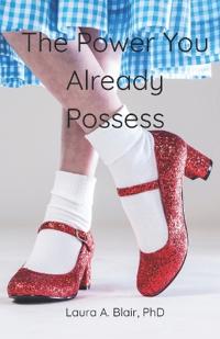 The Power You Already Possess