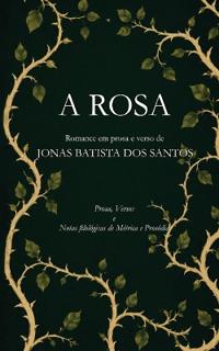 A Rosa