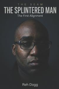 The Splintered Man