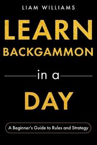 Learn Backgammon in a Day