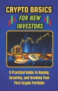 Crypto Basics for New Investors