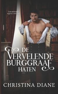 De Vervelende Burggraaf Haten