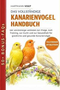 Das Vollständige Kanarienvogel-Handbuch
