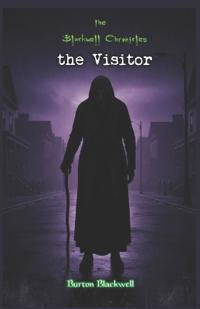 The Blackwell Chronicles the visitor