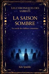 Sparkle, K: Saison sombre