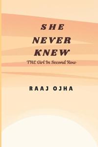 She Never Knew