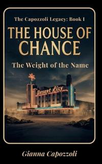 The House of Chance