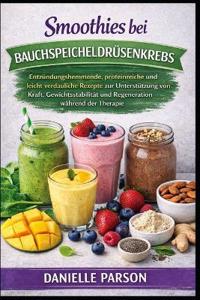 Smoothies Bei Bauchspeicheldrüsenkrebs