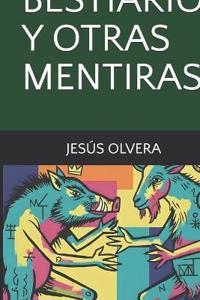 Bestiario y otras mentiras