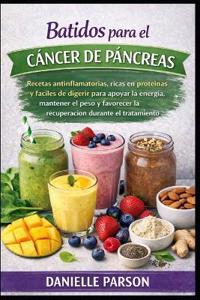 Batidos Para El Cáncer de Páncreas