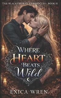 Where Heart Beat Wild