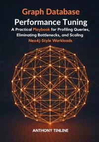 Graph Database Performance Tuning