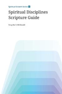 Spiritual Disciplines Scripture Guide